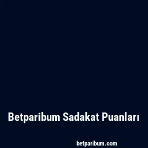 Betparibum Sadakat Puanları